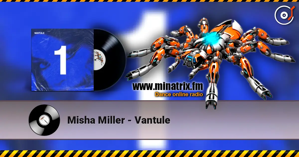 Misha Miller - Vantule online in hoher Qualität hören | Minatrix.FM