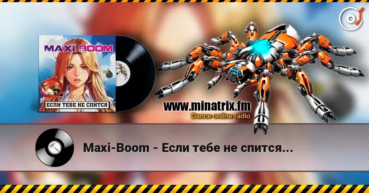 Maxi-Boom - Если тебе не спится... online in hoher Qualität hören | Minatrix.FM