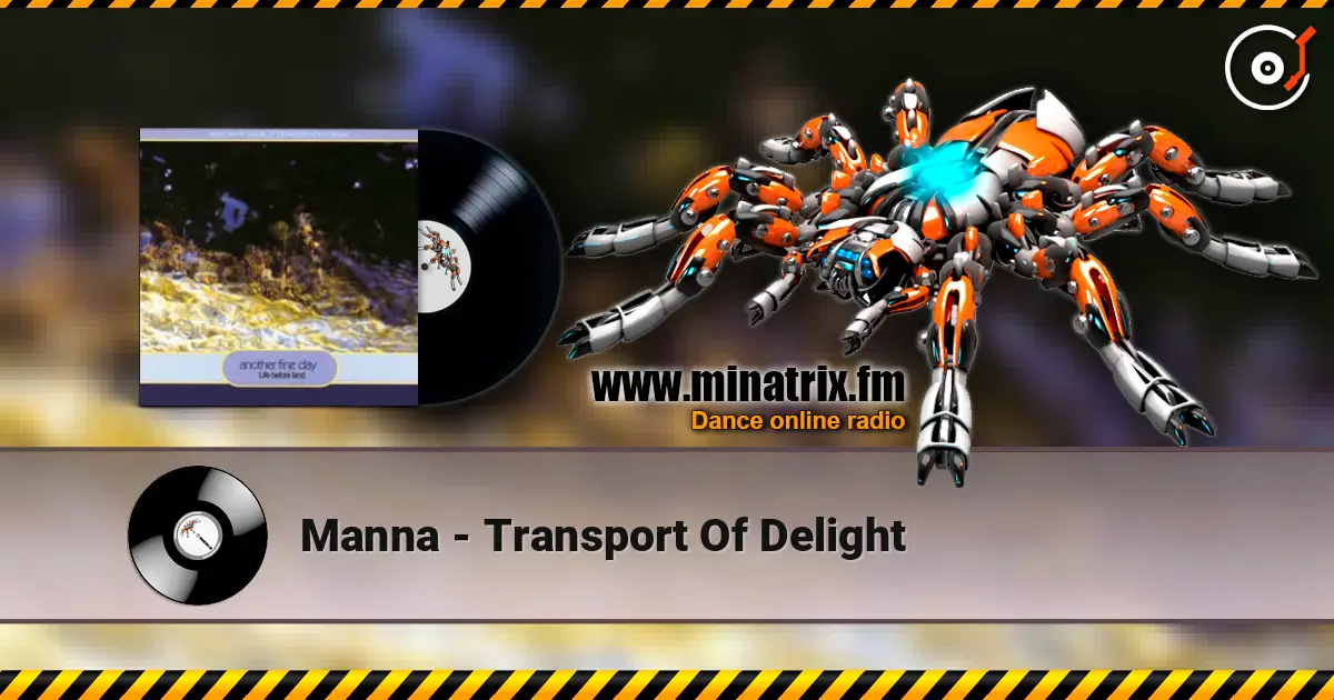Manna - Transport Of Delight online in hoher Qualität hören | Minatrix.FM