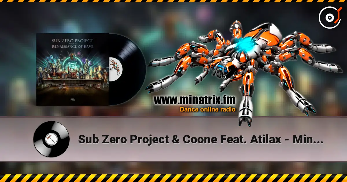 Sub Zero Project & Coone Feat. Atilax - Mind Of A Warrior online in hoher Qualität hören | Minatrix.FM