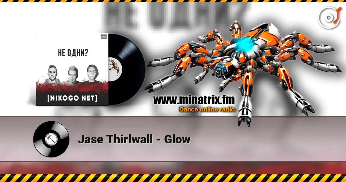 Jase Thirlwall - Glow online in hoher Qualität hören | Minatrix.FM