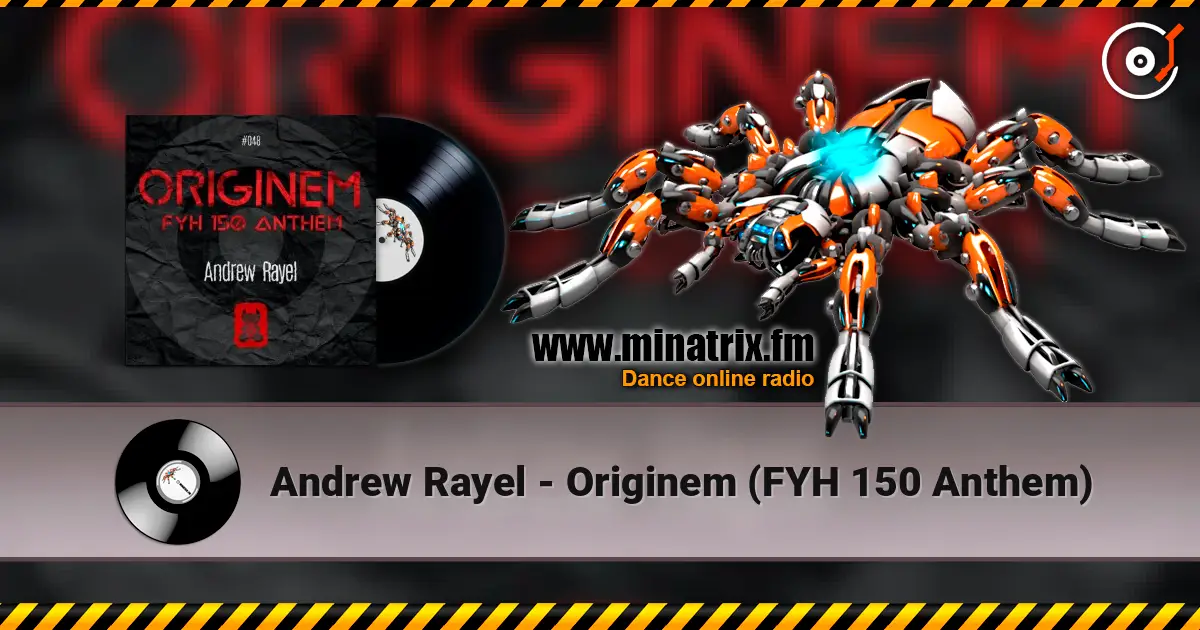 Andrew Rayel - Originem (FYH 150 Anthem) online in hoher Qualität hören | Minatrix.FM