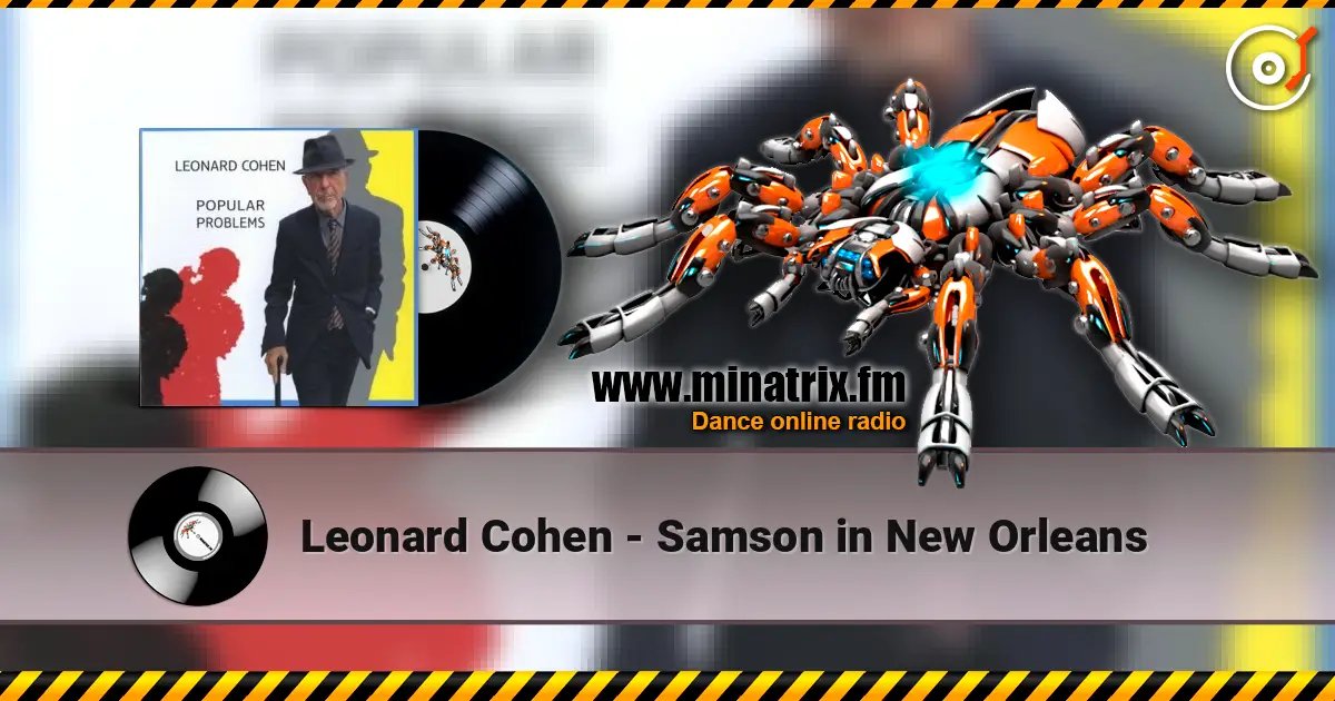 Leonard Cohen - Samson in New Orleans online in hoher Qualität hören | Minatrix.FM