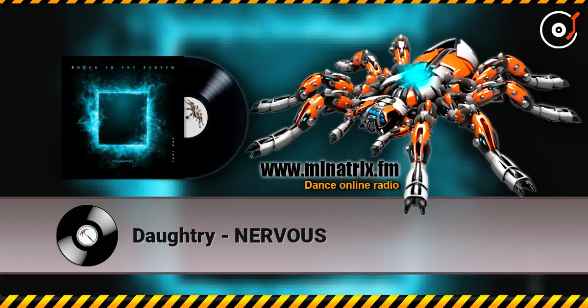 Daughtry - NERVOUS online in hoher Qualität hören | Minatrix.FM