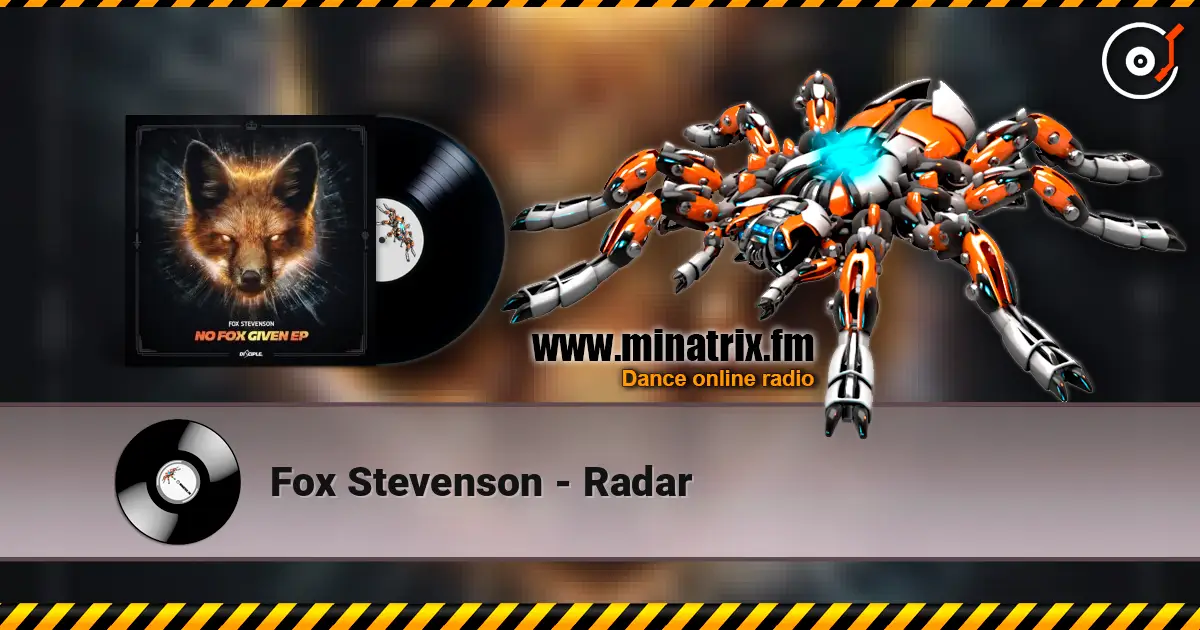 Fox Stevenson - Radar online in hoher Qualität hören | Minatrix.FM