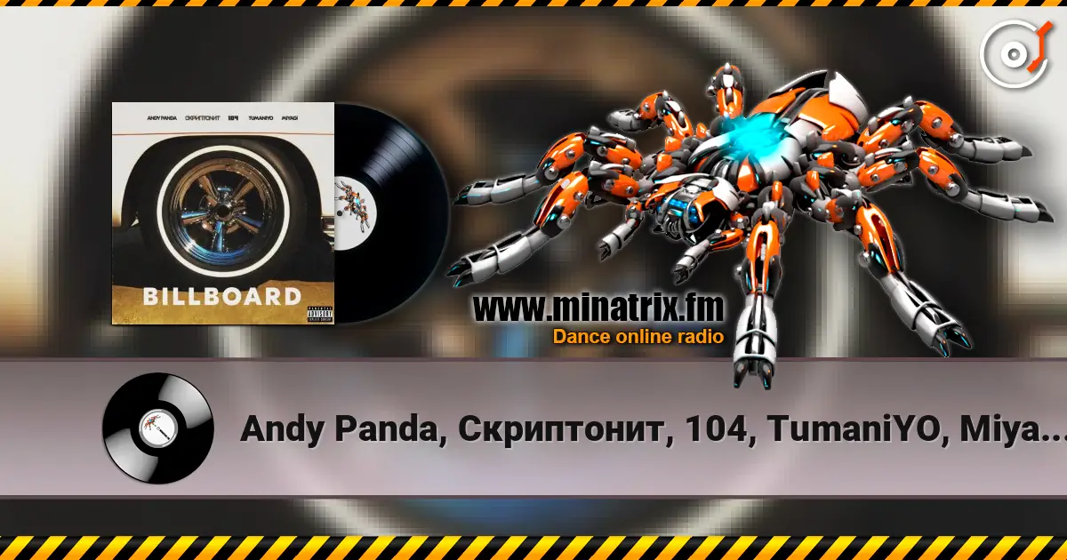 Andy Panda, Скриптонит, 104, TumaniYO, Miyagi - Billboard online in hoher Qualität hören | Minatrix.FM