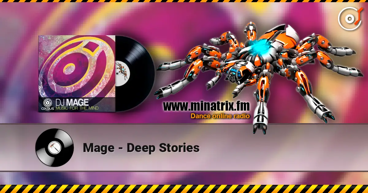 Mage - Deep Stories online in hoher Qualität hören | Minatrix.FM