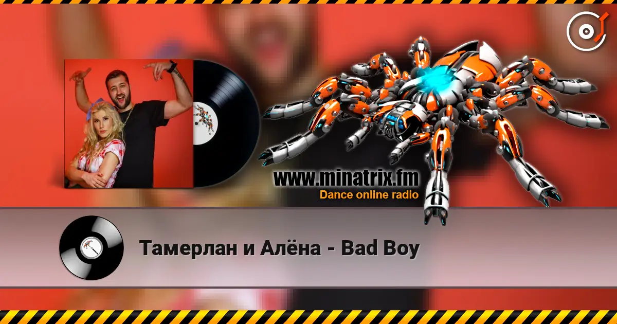 Тамерлан и Алёна - Bad Boy online in hoher Qualität hören | Minatrix.FM