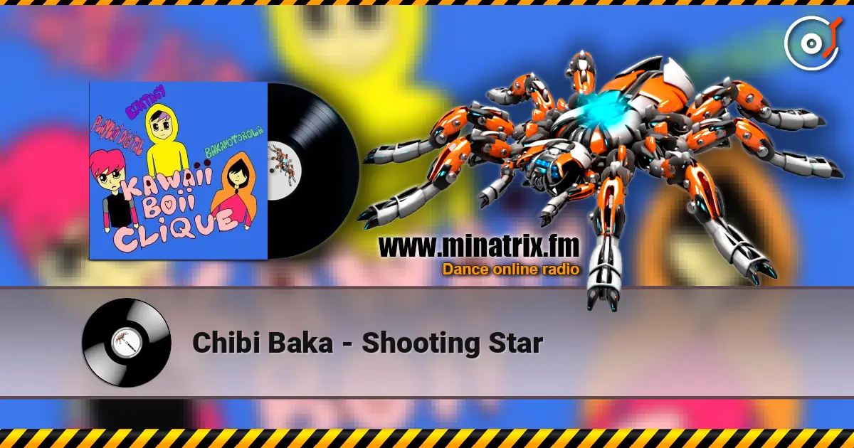 Chibi Baka - Shooting Star online in hoher Qualität hören | Minatrix.FM