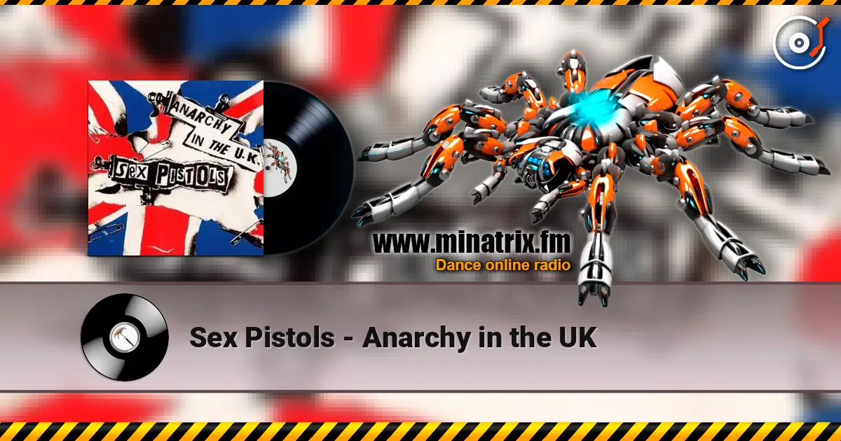 Sex Pistols - Anarchy in the UK online in hoher Qualität hören | Minatrix.FM