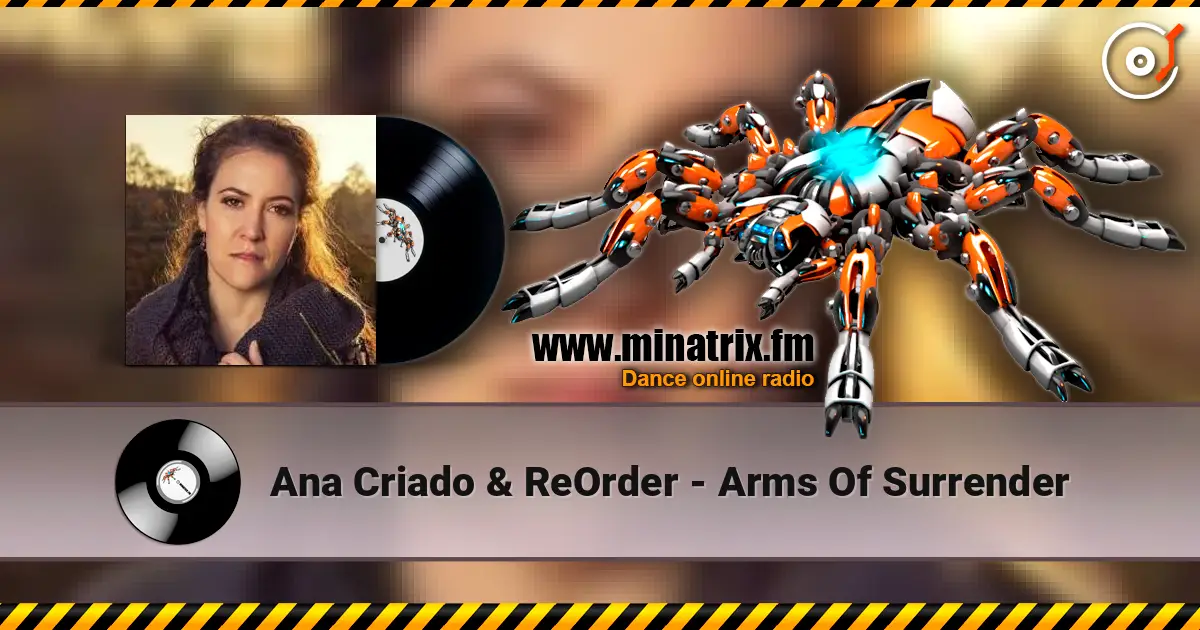 Ana Criado & ReOrder - Arms Of Surrender online in hoher Qualität hören | Minatrix.FM