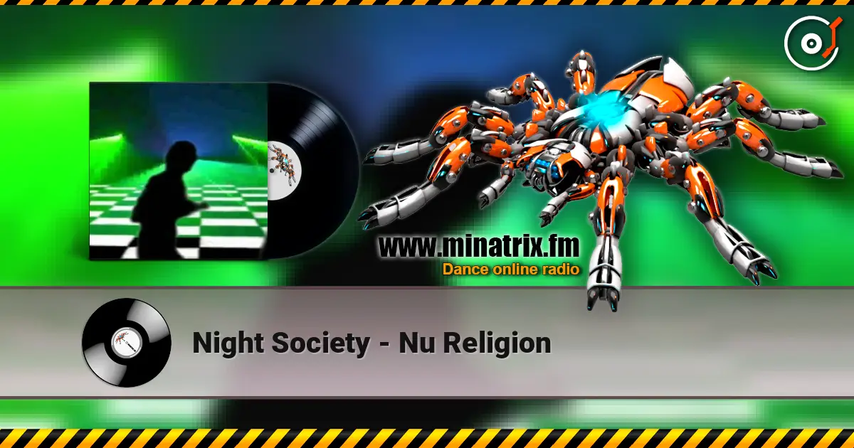 Night Society - Nu Religion online in hoher Qualität hören | Minatrix.FM