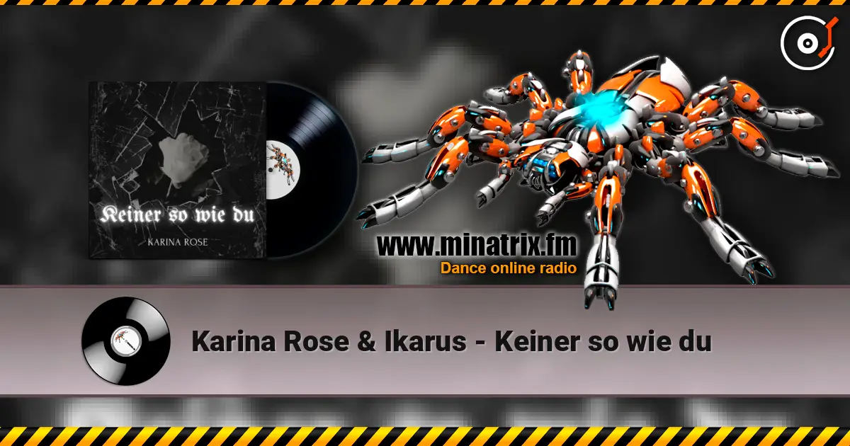 Karina Rose & Ikarus - Keiner so wie du online in hoher Qualität hören | Minatrix.FM