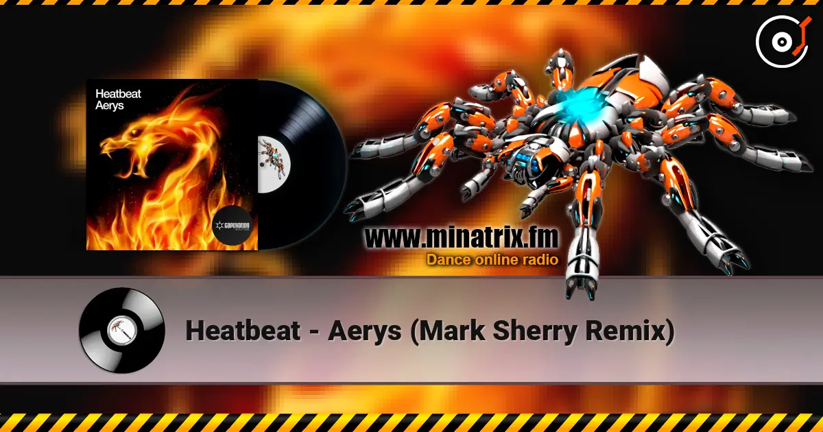 Heatbeat - Aerys (Mark Sherry Remix) online in hoher Qualität hören | Minatrix.FM