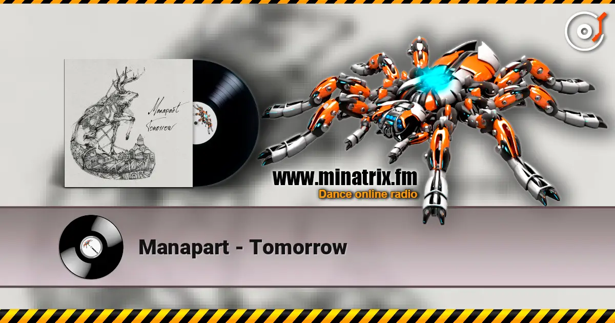 Manapart - Tomorrow online in hoher Qualität hören | Minatrix.FM