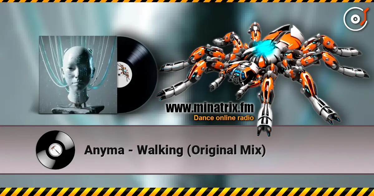 Anyma - Walking (Original Mix) online in hoher Qualität hören | Minatrix.FM