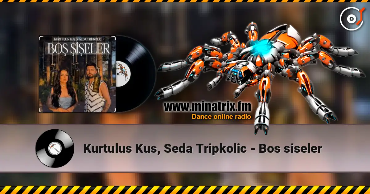 Kurtulus Kus, Seda Tripkolic - Bos siseler online in hoher Qualität hören | Minatrix.FM
