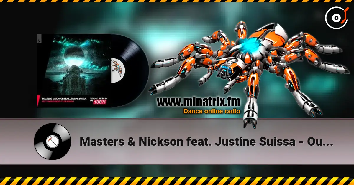 Masters & Nickson feat. Justine Suissa - Out There (Robert Nickson Remix) online in hoher Qualität hören | Minatrix.FM