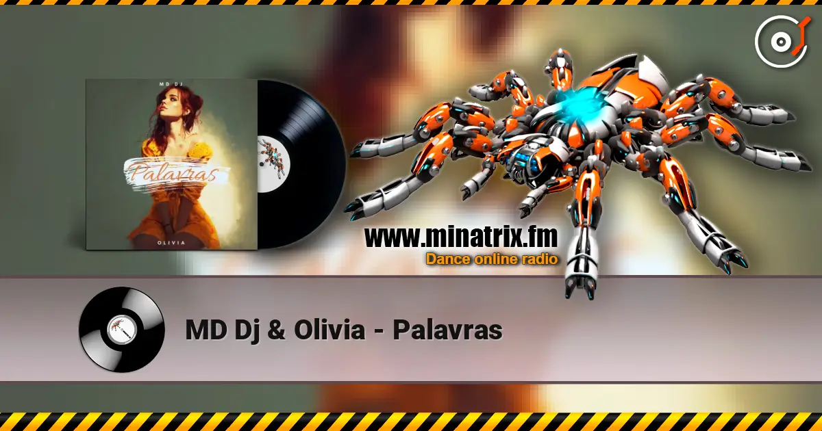 MD Dj & Olivia - Palavras online in hoher Qualität hören | Minatrix.FM
