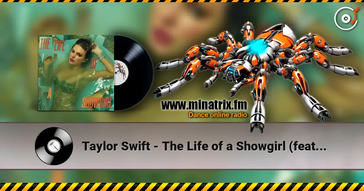 Taylor Swift - The Life of a Showgirl (feat. Sabrina Carpenter) online in hoher Qualität hören | Minatrix.FM