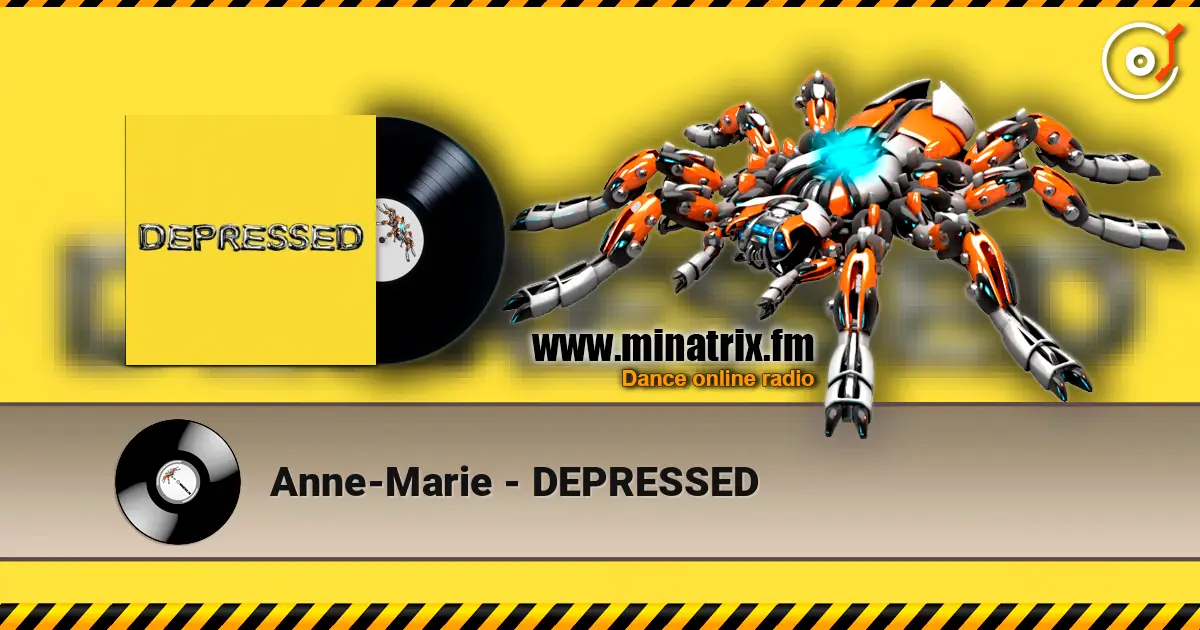 Anne-Marie - DEPRESSED online in hoher Qualität hören | Minatrix.FM