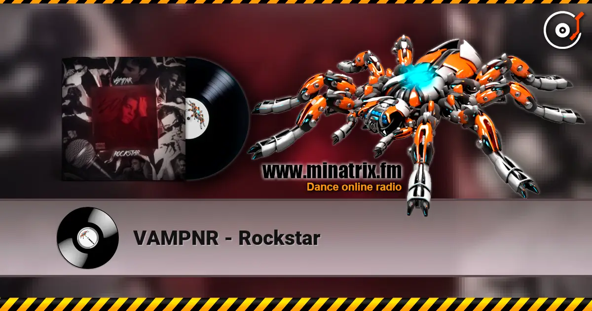 VAMPNR - Rockstar online in hoher Qualität hören | Minatrix.FM