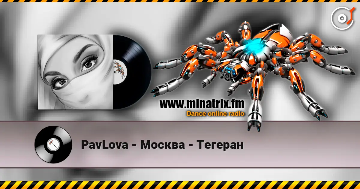 PavLova - Москва - Тегеран online in hoher Qualität hören | Minatrix.FM