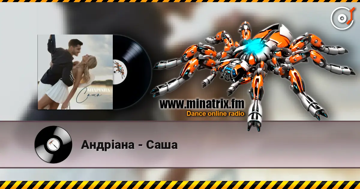 Андріана - Саша online in hoher Qualität hören | Minatrix.FM