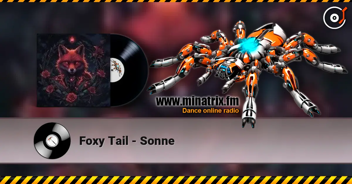 Foxy Tail - Sonne online in hoher Qualität hören | Minatrix.FM