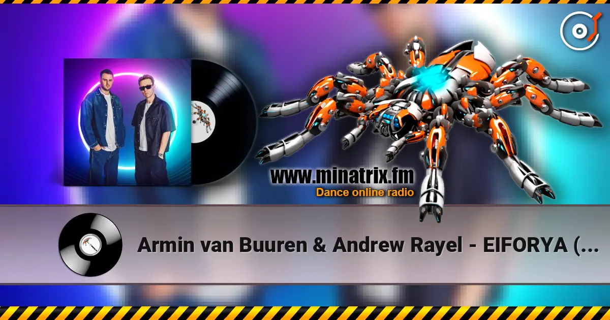Armin van Buuren & Andrew Rayel - EIFORYA (Bass Modulators Remix) online in hoher Qualität hören | Minatrix.FM