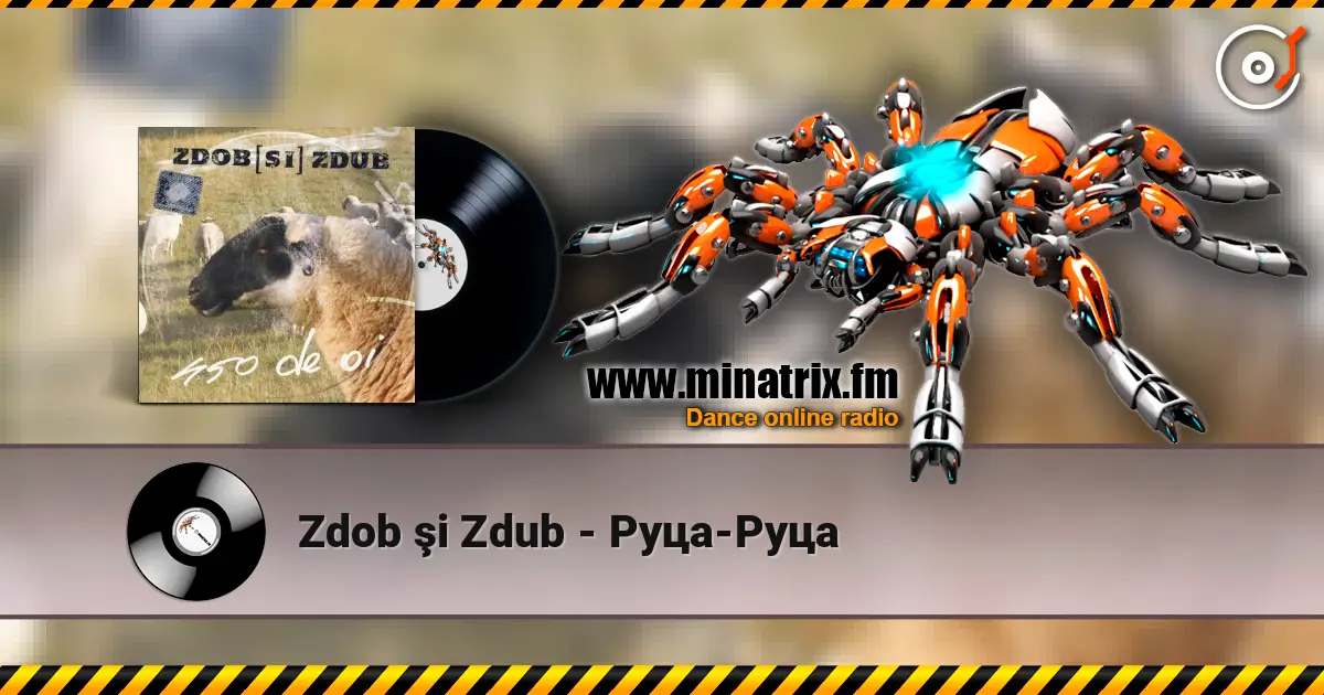 Zdob şi Zdub - Руца-Руца online in hoher Qualität hören | Minatrix.FM