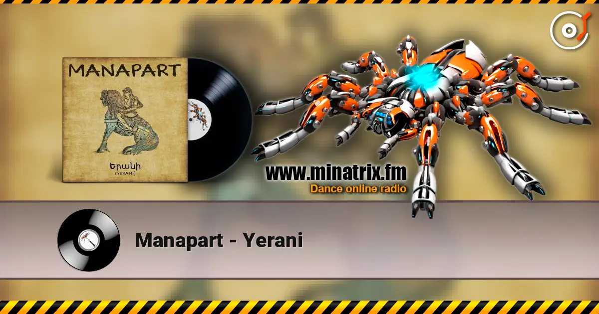 Manapart - Yerani online in hoher Qualität hören | Minatrix.FM