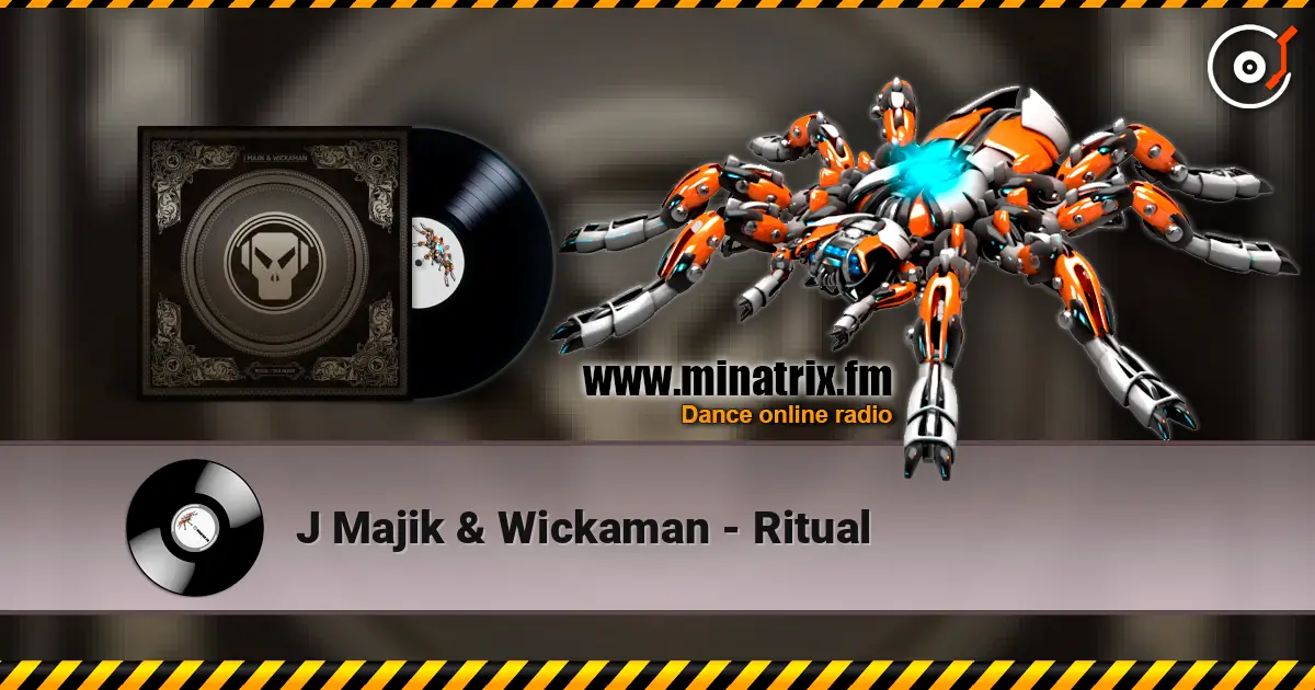 J Majik & Wickaman - Ritual online in hoher Qualität hören | Minatrix.FM