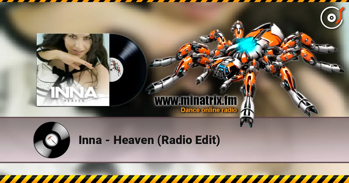 Inna - Heaven (Radio Edit) online in hoher Qualität hören | Minatrix.FM