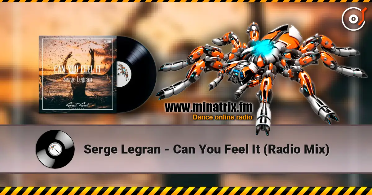 Serge Legran - Can You Feel It (Radio Mix) online in hoher Qualität hören | Minatrix.FM