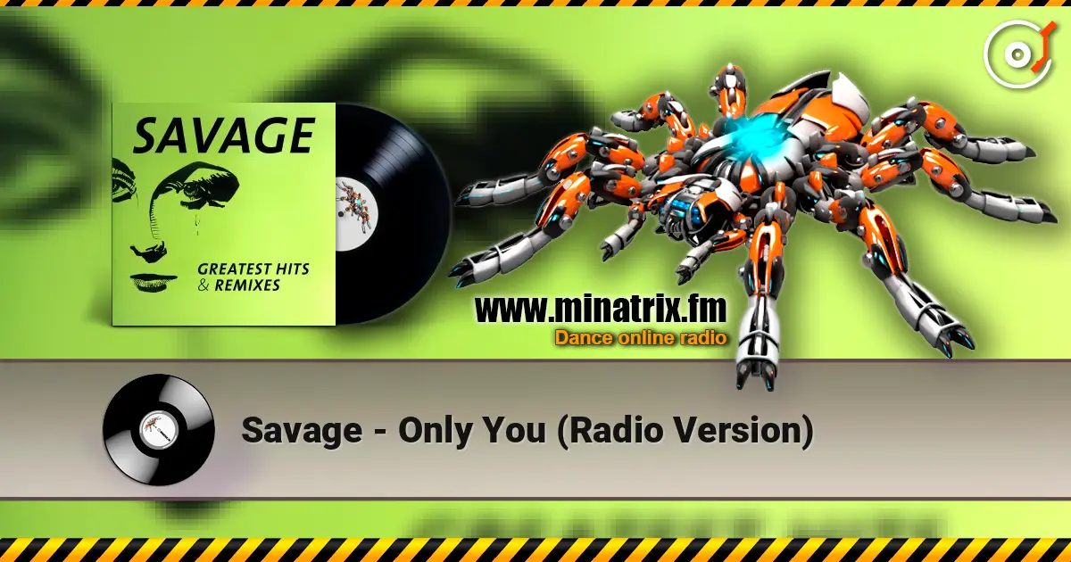 Savage - Only You (Radio Version) online in hoher Qualität hören | Minatrix.FM