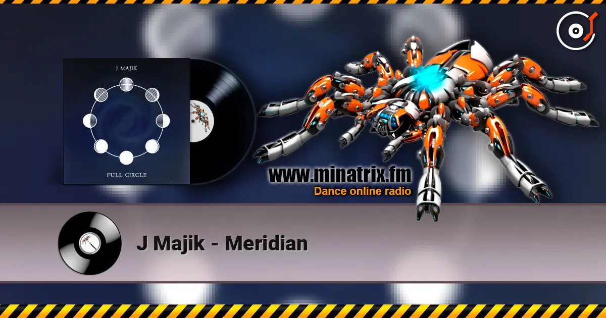 J Majik - Meridian online in hoher Qualität hören | Minatrix.FM