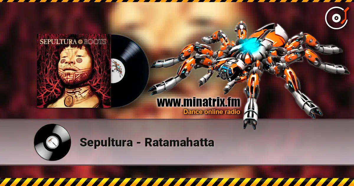 Sepultura - Ratamahatta online in hoher Qualität hören | Minatrix.FM