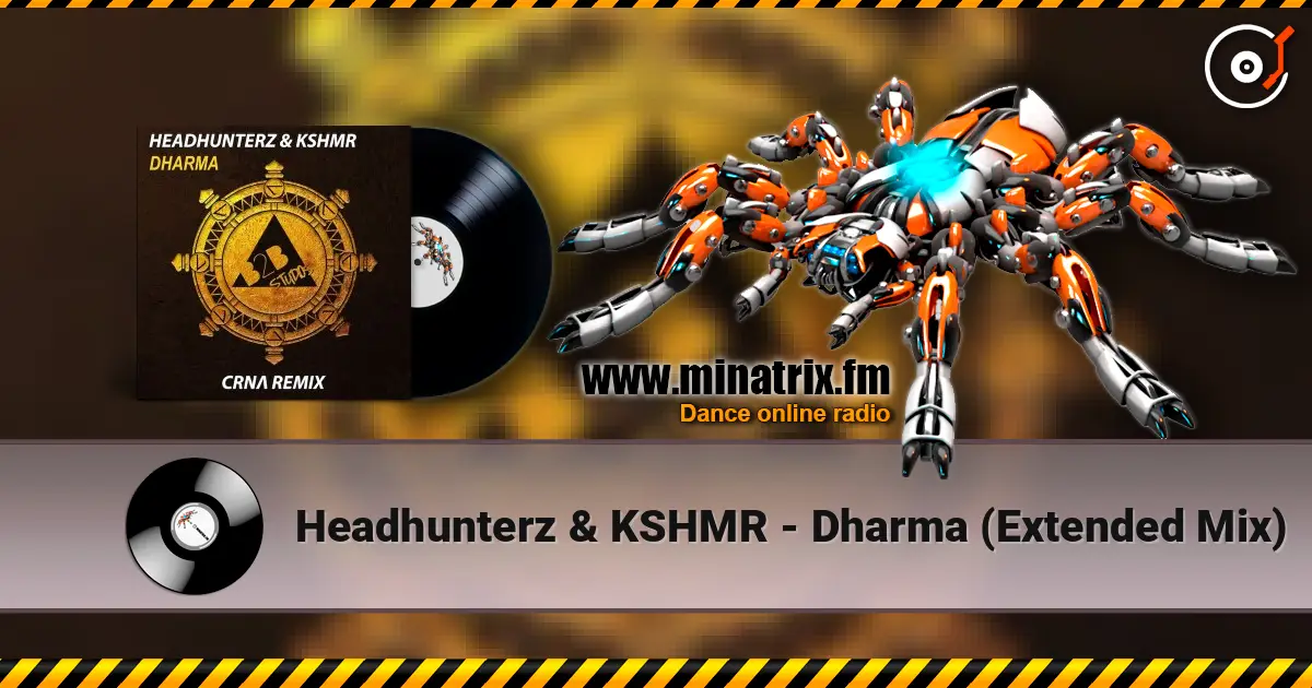 Headhunterz & KSHMR - Dharma (Extended Mix) online in hoher Qualität hören | Minatrix.FM