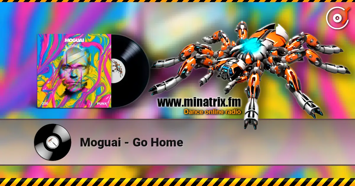 Moguai - Go Home online in hoher Qualität hören | Minatrix.FM