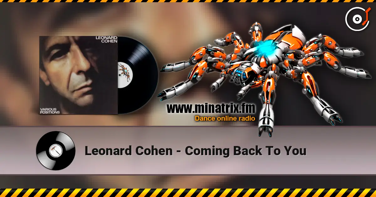 Leonard Cohen - Coming Back To You online in hoher Qualität hören | Minatrix.FM