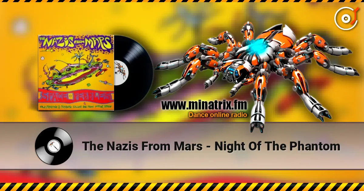 The Nazis From Mars - Night Of The Phantom online in hoher Qualität hören | Minatrix.FM