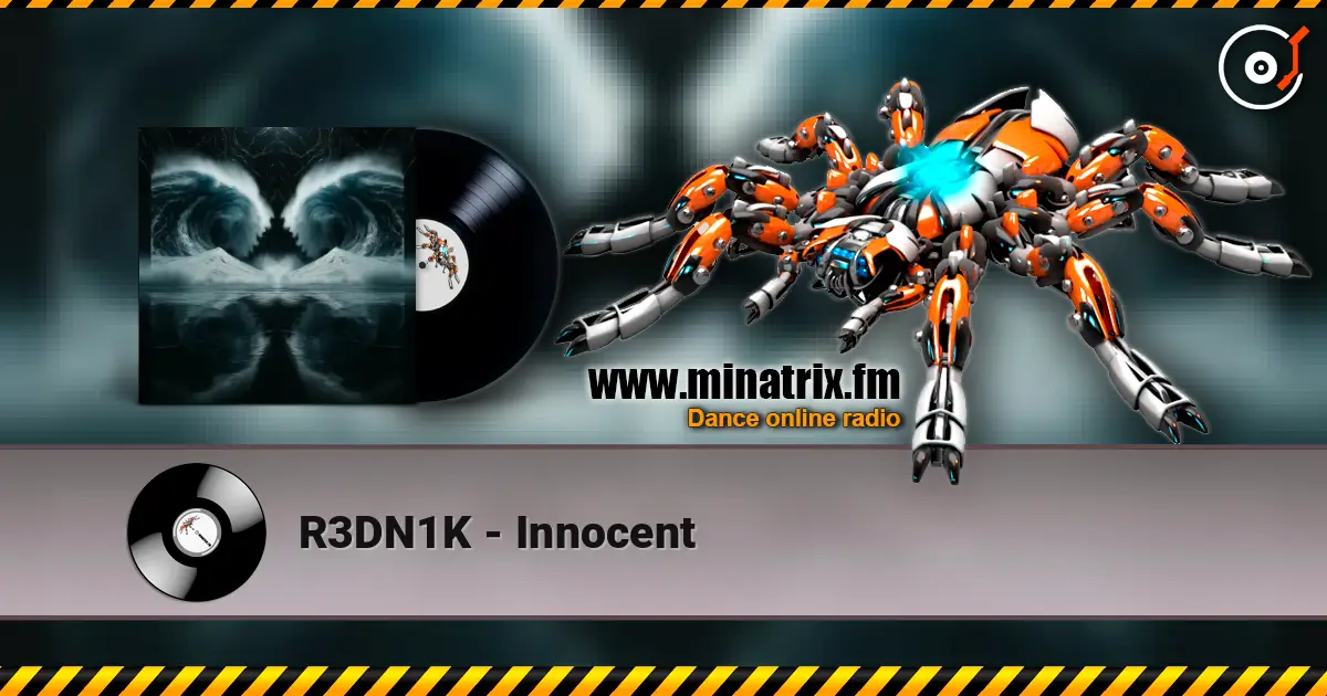 R3DN1K - Innocent online in hoher Qualität hören | Minatrix.FM