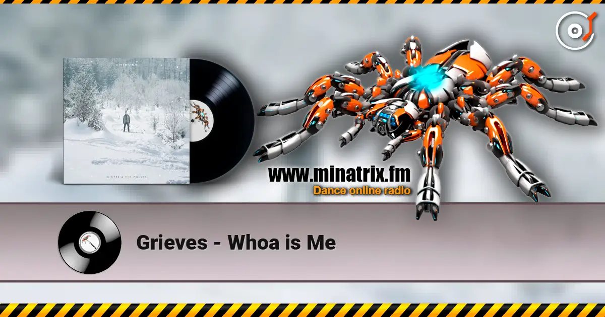 Grieves - Whoa is Me online in hoher Qualität hören | Minatrix.FM