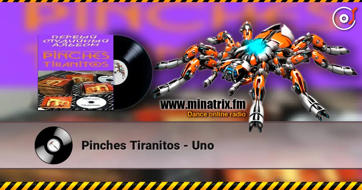Pinches Tiranitos - Uno online in hoher Qualität hören | Minatrix.FM