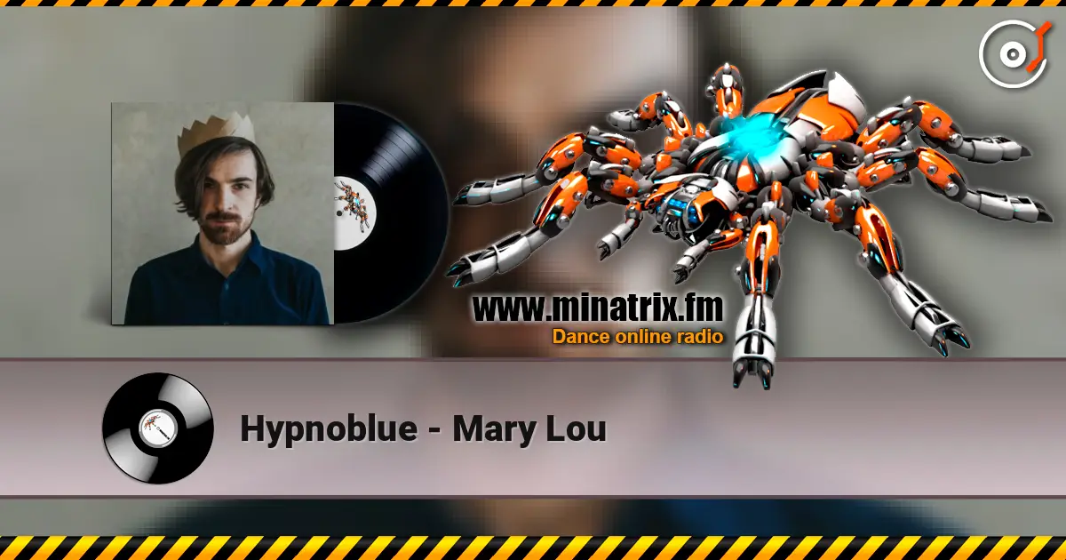 Hypnoblue - Mary Lou online in hoher Qualität hören | Minatrix.FM