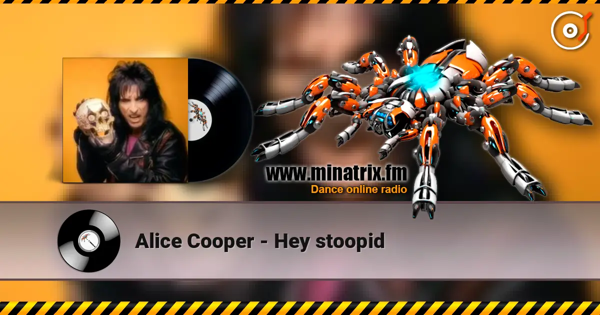 Alice Cooper - Hey stoopid online in hoher Qualität hören | Minatrix.FM