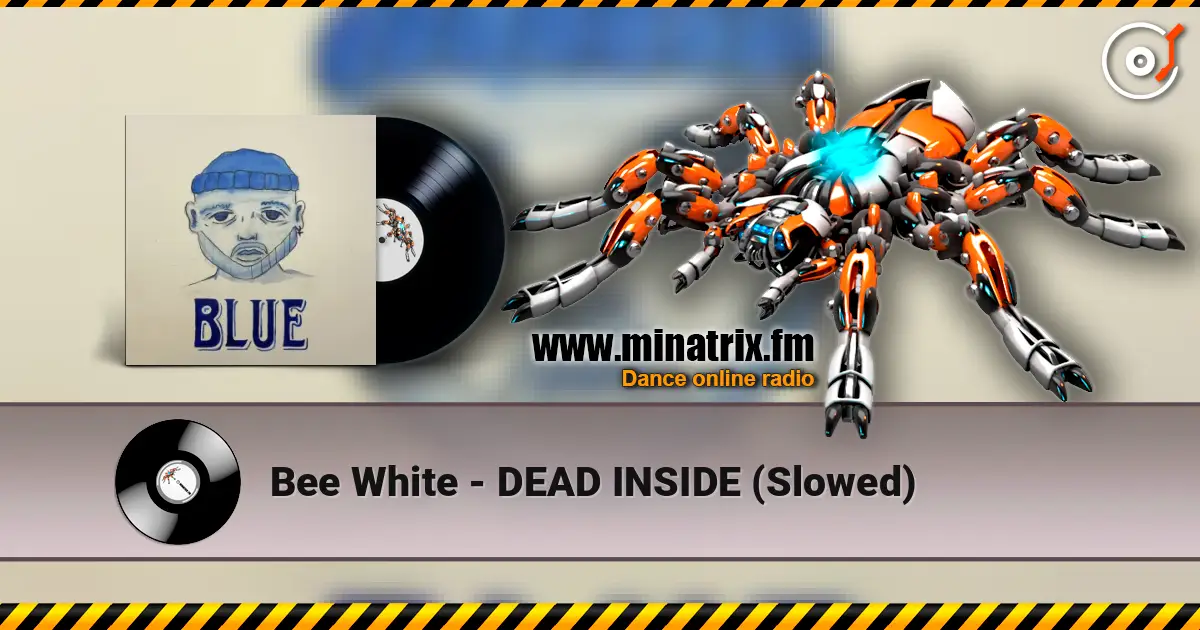 Bee White - DEAD INSIDE (Slowed) online in hoher Qualität hören | Minatrix.FM
