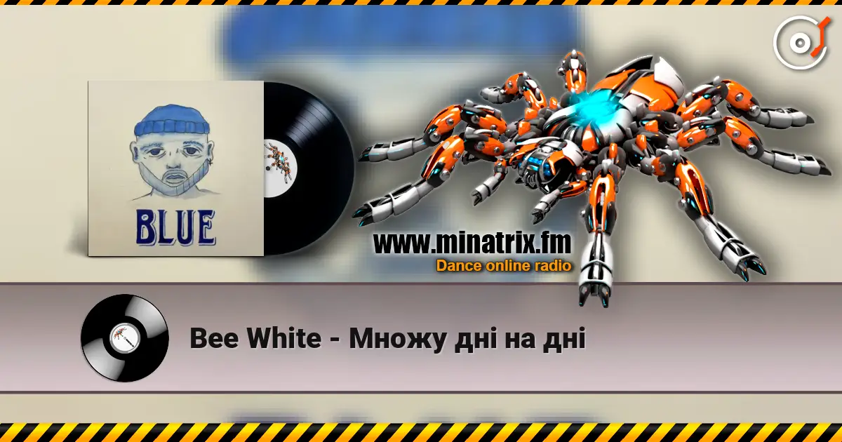 Bee White - Множу дні на дні online in hoher Qualität hören | Minatrix.FM