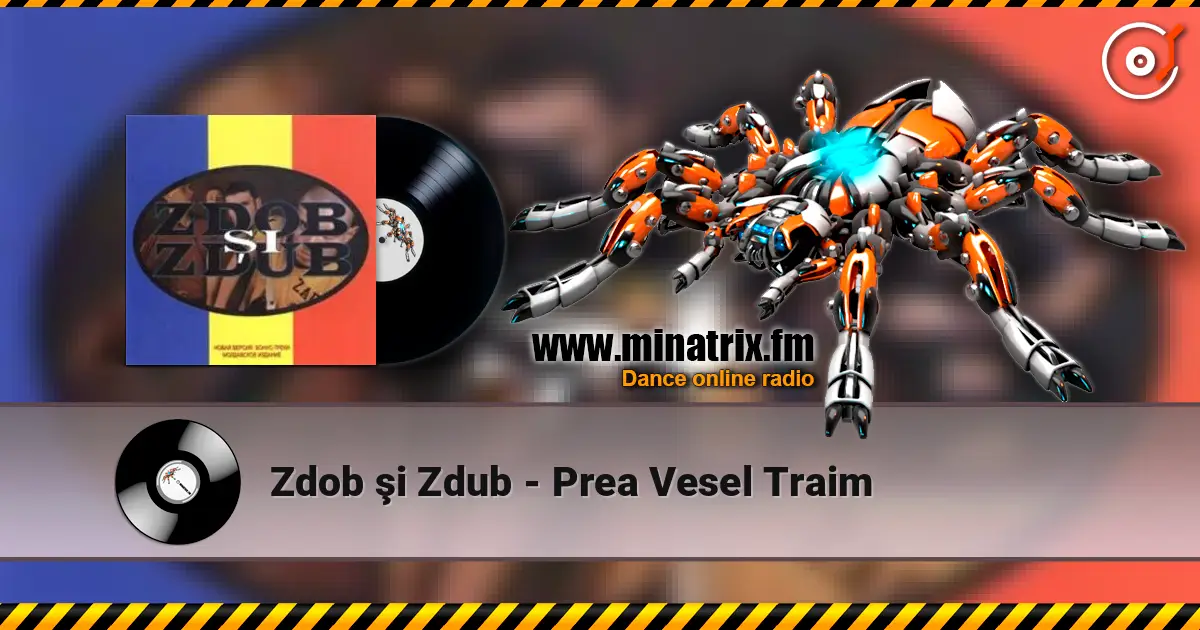 Zdob şi Zdub - Prea Vesel Traim online in hoher Qualität hören | Minatrix.FM